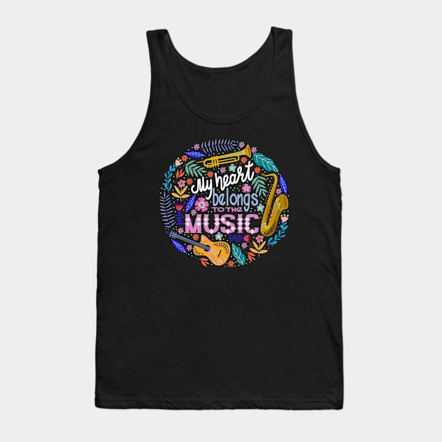 My heart belongs to the music Tank Top by Mako Design 